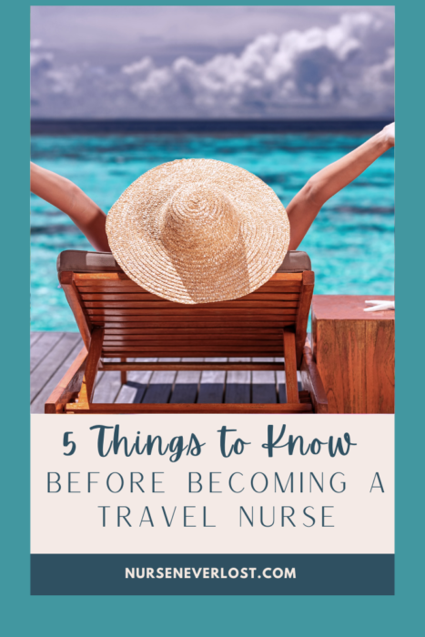 travel nurse, things to know before becoming a travel nurse